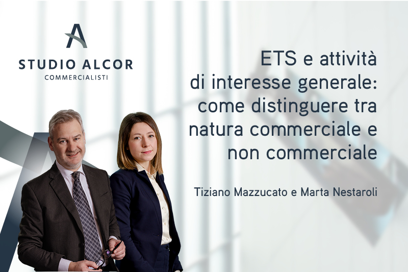 News ETS e attivita di interesse generale come distinguere tra natura commerciale e non commerciale
